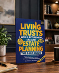The Living Trusts & Estate Planning 2026: The 6-in-1 Guide to Living Trusts, Wills, Taxes, and Wealth Management