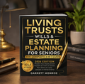 The Complete Senior Estate Planning Guide and Living Trusts: Wills, Trusts, and Peace of Mind for 2026